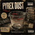 Pyrex Dust Vol. 1